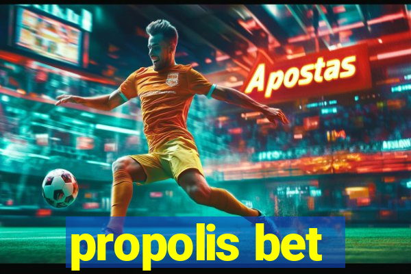 propolis bet